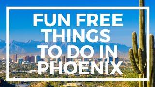 Fun Free Things To Do In Phoenix