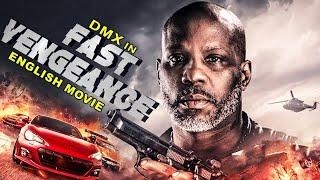 FAST VENGEANCE - Hollywood Movie  DMX D. Y. Sao & Bai Ling  Superhit Full Action English Movie