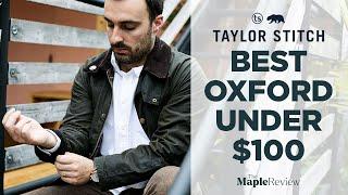 The best Oxford shirt for men Reviewing The Everyday Oxford by Taylor Stitch