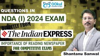 NDA I 2024 Exam Analysis  Questions directly from Indian Express  Importance of Newspaper