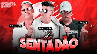 MC MURY DA ZN KEVIN DO RECIFE Feat. MC KZS - DÁ SENTADÃO Prod. KEVIN NO BEAT