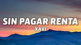 Xavi - Sin Pagar Renta LetraLyrics