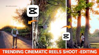 CINEMATIC REELS SHOOT & EDITING  CINEMATIC REELS  A To Z  EDITING - CAPCUT  CAPCUT VIDEO EDITING