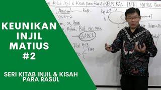 Pdt. Aiter - KEUNIKAN INJIL MATIUS #2 - SERI KITAB INJIL & KISAH PARA RASUL