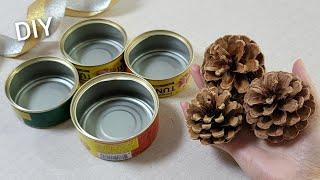 SUPERB  Look what I Made with Tin cans and pine cone. Amazing DIY recycle idea - Tips & hacks