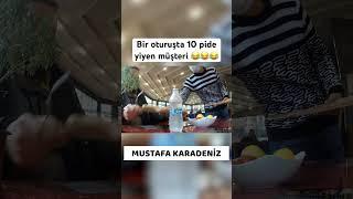 Bir oturuşta 10 pide yiyen müşteri  #mustafakaradeniz #kameraşakası #shorts