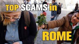 5 Tourist Traps  SCAMS in ROME ITALY