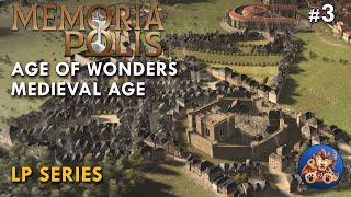 Memoriapolis - Age of Wonders - Medieval Age - Food & Resource Struggles - Lets Play EP3