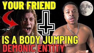 DEMONS ARE “BODY JUMPING” inside YOUR FRIEND to ATTACK You CHOSEN ONE‼️ WATCH OUT