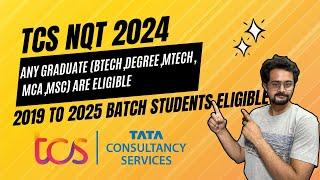 TCS NQT 2024  Eligibility Any Graduate  Apply Now  For 2019-2025 Batches @Frontlinesmedia