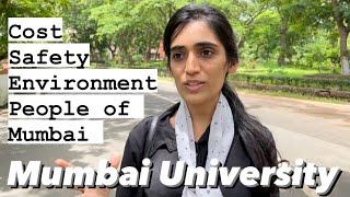 My experience studying in Mumbai University - cost safety environment by Jahnavi Pandya