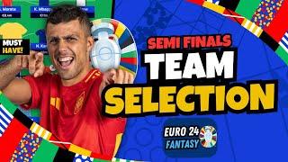 Euro Fantasy SEMI FINALS TEAM SELECTION Matchday 6 Euro 2024