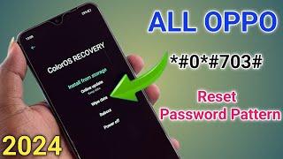 Nov... 2023- All Oppo Reset Password How to fix forgot lockscreen Password Any Oppo Phone