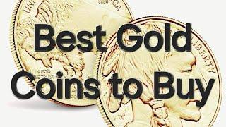 BEST GOLD COINS TO BUY Get started investing in precious metals