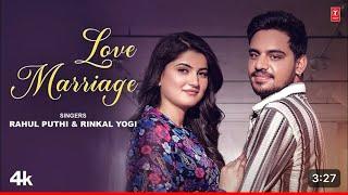 Love Marriage Official Video Rahul Puthi  Latest Haryanvi Song  New Haryanvi Song 2024