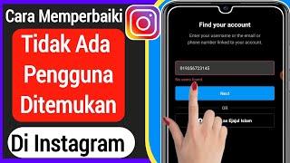 Cara Mengatasi Masalah Tidak Ditemukan Pengguna di Instagram 2022