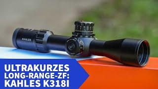 KAHLES K318i - das ultrakurze Long-Range-Zielfernrohr