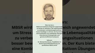 Stressbewältigung durch Achtsamkeit – MBSR 8-Wochen-Kurs  #augsburg #achtsamkeit #AchtsamkeitLernen