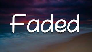 Faded Dont Let Me Down Are You With Me Lyrics - Alan Walker