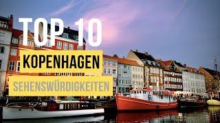 Die Top 10 Kopenhagen Sehenswürdigkeiten für deinen Dänemark Urlaub