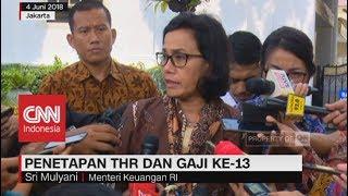 Sri Mulyani Penetapan THR & Gaji 13 Disepakati DPR & Pemerintah