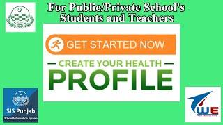 Health Profiling in Punjab Education Department for PublicPrivate Schools Students and Teachers