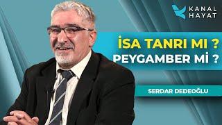 İsa Tanrı mı? Peygamber mi?  Kutsal Sırlar  Kanal Hayat