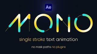 Animate Typography with SINGLE PATH Strokes  Easy After Effects Tutorial