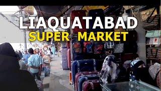 Liaquatabad Super Market Karachi Walking tour