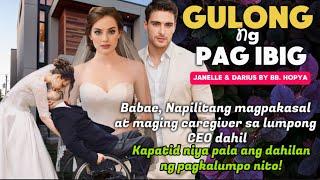 BABAE NAPILITANG MAGPAKASAL SA LUMPONG CEO dahil kapatid niya pala ang dahilan ng pagkalumpo nito