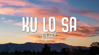 Oxlade - KU LO SA Lyrics