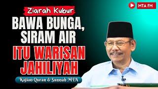 Meluruskan Akidah Ziarah Kubur Cara Jahiliyah   Jihad Pagi MTA Ustads Drs. Ahmad Sukino