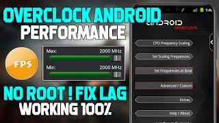 Overclock Android Performance On Any Android Device  Max FPS & Fix Lag  No Root