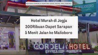 Rekomendasi Hotel Murah di Jogja Dekat Malioboro  Review Cordela Yogyakarta  JogjaBarengMita2022