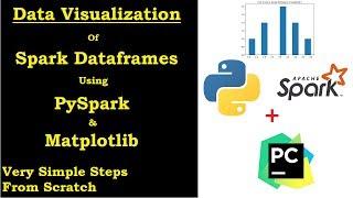 Data Visualization with Spark Dataframes & Python Matplotlib  From Scratch