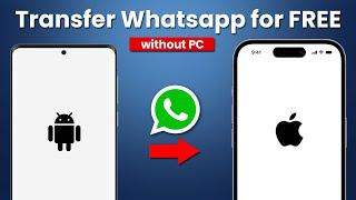 2024 Transfer WhatsApp from Android to iPhone  3 Easy Methods  WhatsApp Android to iPhone