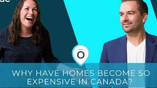 Why are houses so expensive in Canada?