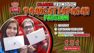 YOUTUBE CHANNEL PROMOTION LIVE STREAM PAANGAT LAPAGAN DIKITAN  JULY 12 2024