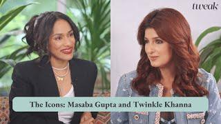 The Icons Masaba Gupta and Twinkle Khanna  Tweak India