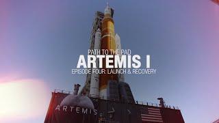 Artemis I Path to the Pad Launch and Recovery