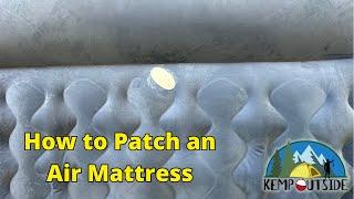 How to Patch an Air Mattress