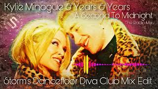 Kylie Minogue & Years & Years - A Second To Midnight   Storms Dancefloor Diva Club Mix Edit 
