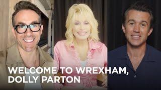 Welcome To Wrexham Dolly Parton