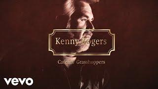 Kenny Rogers - Catchin Grasshoppers Lyric Video