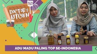 Dr Kitchen Adu Madu Madurasa Madu TJ dan Madu Murni Nusantara