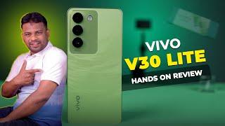 Vivo V30 Lite Hands on Review