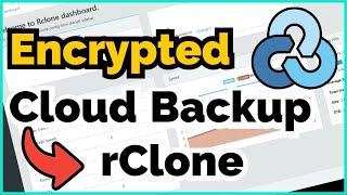 Cloud Backup with Data Encryption using Google Drive rClone and Docker