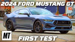 2024 Ford Mustang GT First Test  MotorTrend