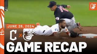 Guardians vs. Orioles Game Recap 62624  MLB Highlights  Baltimore Orioles