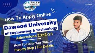 How To Apply Online For Dawood University Karachi Admissions 2022 - 2023  How To Generate Challan